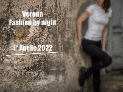 Fashion By Night -verona-